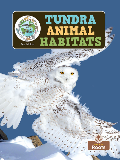 Tundra Animal Habitats by Amy Culliford, 9781039844599