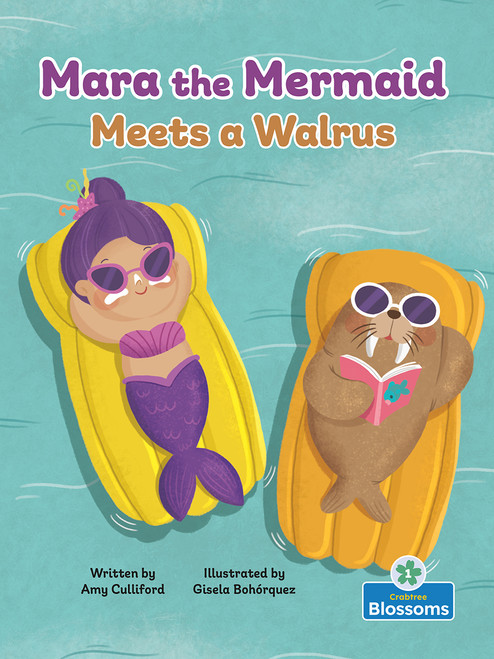 Mara the Mermaid Meets a Walrus by Amy Culliford, Gisela Bohórquez, 9781039838680