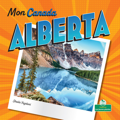 Alberta (Alberta) by Sheila Yazdani, Bobbie Houser, Claire Savard, 9781039843370