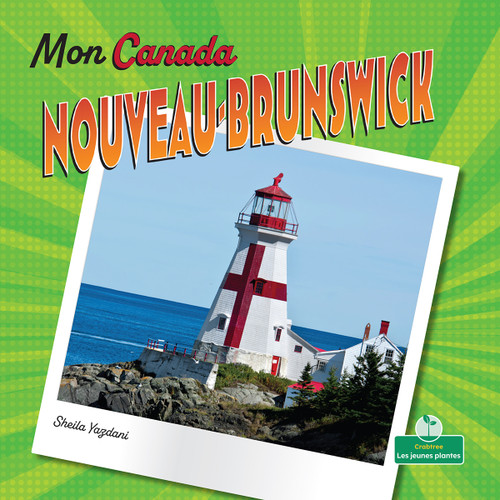 Nouveau-Brunswock (New Brunswick) - 9781039852709 by Sheila Yazdani, Bobbie Houser, 9781039852709