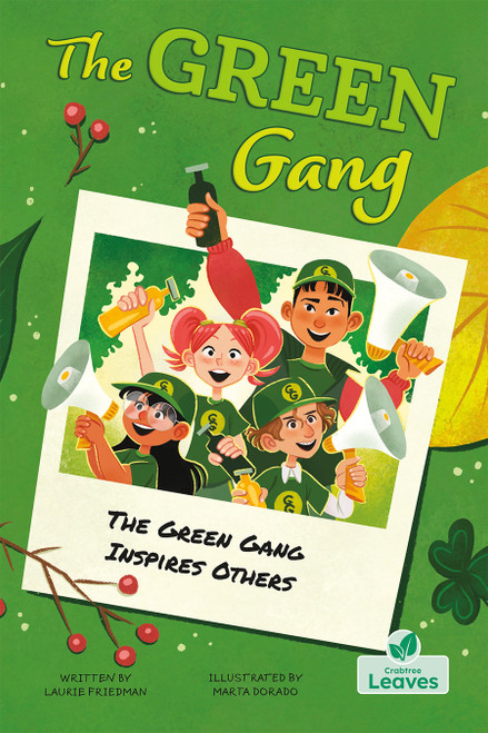 The Green Gang Inspires Others - 9781039839694 by Laurie Friedman, Marta Dorado, 9781039839694
