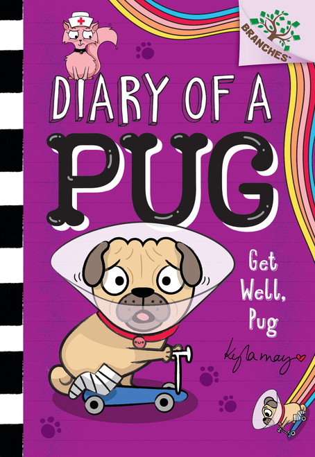 Get Well, Pug: A Branches Book (Diary of a Pug #12) - 9781338877670 by Kyla May, Kyla May, 9781338877670