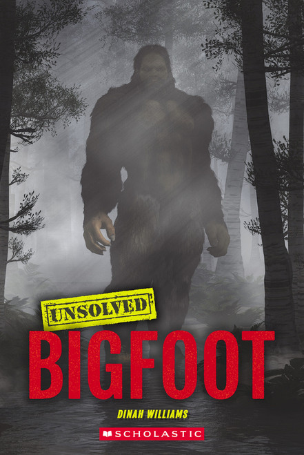 Bigfoot (Unsolved) - 9781546141587 by Dinah Williams, 9781546141587