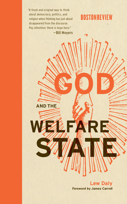 God and the Welfare State by Lew Daly, 9780262533898