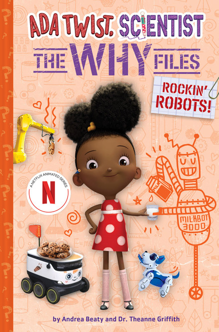 Rockin' Robots! (Ada Twist, Scientist: The Why Files #5) by Andrea Beaty, Theanne Griffith, 9781419770425