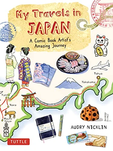 My Travels in Japan (A Comic Book Artist's Amazing Journey) by Audry Nicklin, 9784805316436