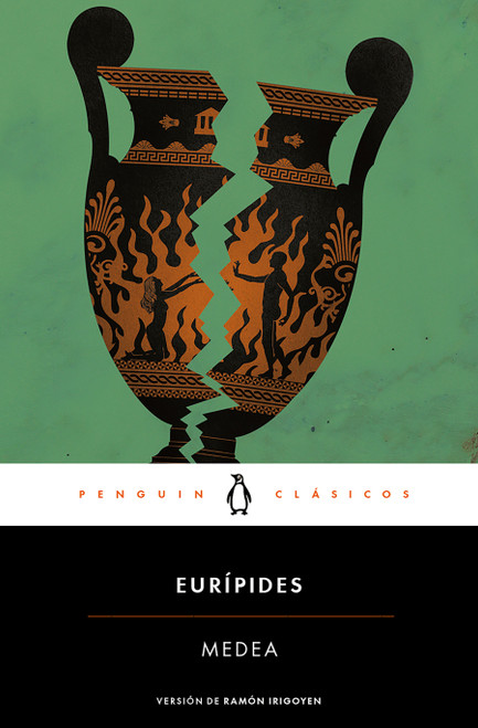 Medea (Spanish Edition) by Eurípides, Ramón Irigoyen, 9786073842921