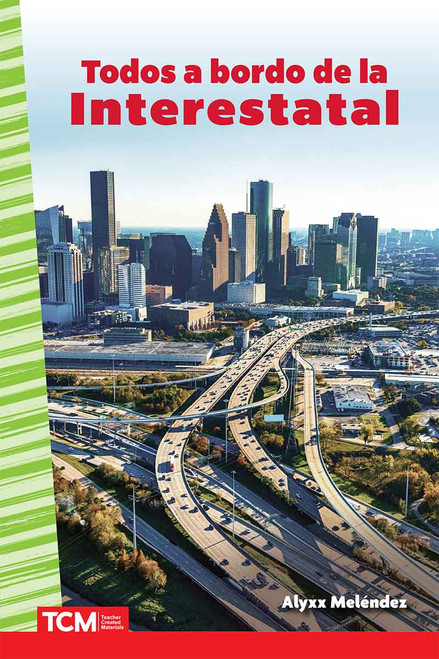 Todos a bordo de la Interestatal (Spanish Edition) by Alyxx Melendez, 9798765960325