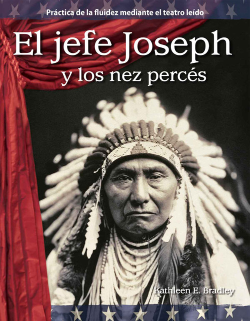 El jefe Joseph y los nez percés (Spanish Edition) by Kathleen Bradley, Kathleen E. Bradley, 9798765960349