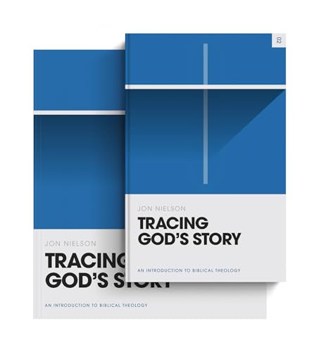 Tracing God's Story (An Introduction to Biblical Theology (Book and Workbook)) by Jon Nielson, 9781433593048