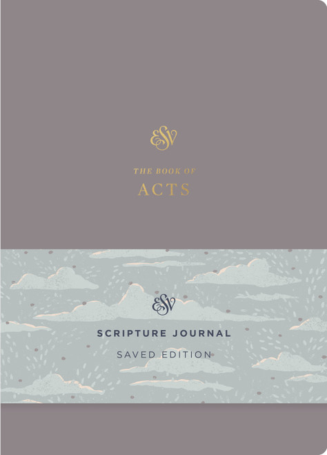 ESV Scripture Journal (Acts (Saved Edition) (Paperback)) by Nancy Guthrie, 9781433598067