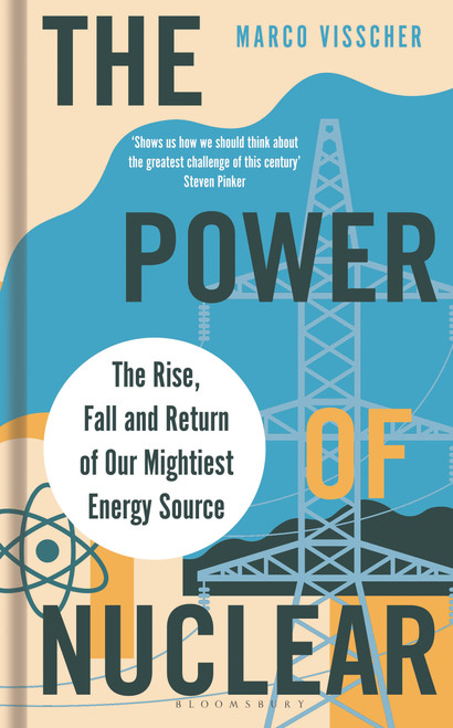The Power of Nuclear by Marco Visscher, 9781399419079