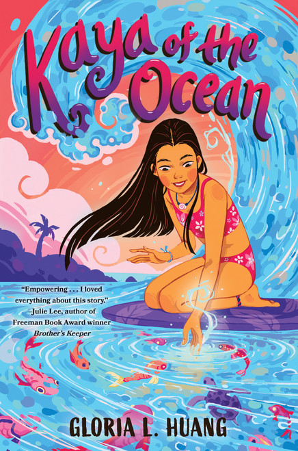 Kaya of the Ocean by Gloria L. Huang, 9780823457885