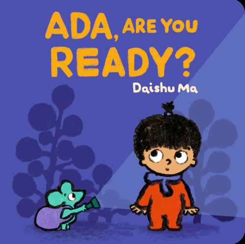 Ada, Are You Ready? by Daishu Ma, Daishu Ma, 9781536235418