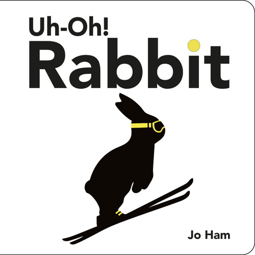 Uh-Oh! Rabbit - 9781536241327 by Jo Ham, Jo Ham, 9781536241327