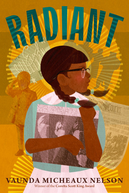 Radiant by Vaunda Micheaux Nelson, 9780593855782