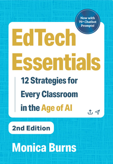 EdTech Essentials (12 Strategies for Every Classroom in the Age of AI) by Monica Burns, 9781416632979