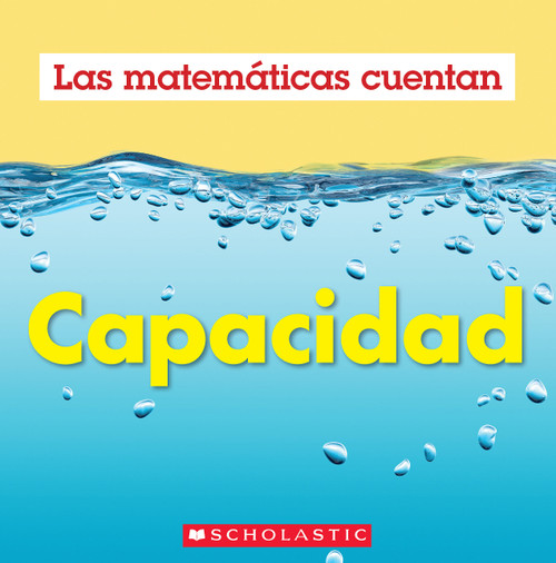 Capacidad (Las Matemáticas Cuentan): Capacity (Math Counts in Spanish) - 9781546133773 by Henry Pluckrose, 9781546133773