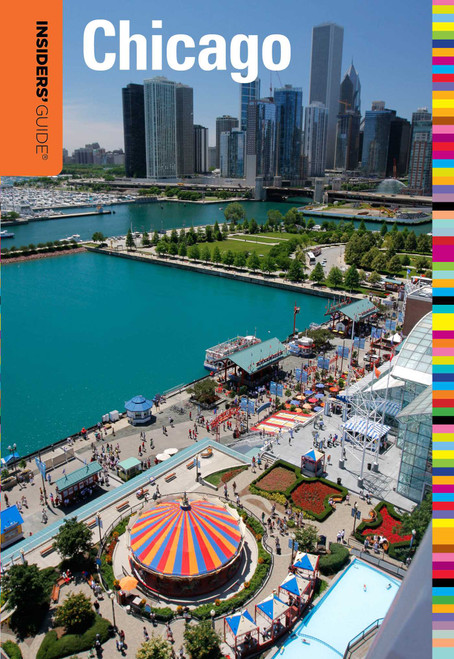 Insiders' Guide® to Chicago by Elisa Drake, 9780762760138