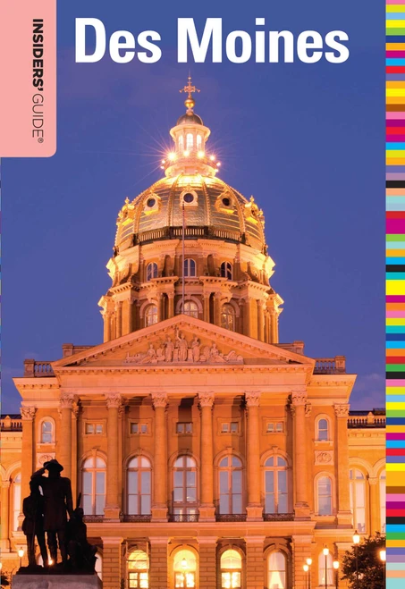 Insiders' Guide® to Des Moines by Michael Ream, 9780762764709