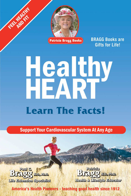 Healthy Heart (Learn the Facts) by Paul Bragg, Patricia Bragg, 9780877900818