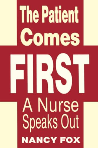 Patient Comes First by Nancy Fox, 9780879754792