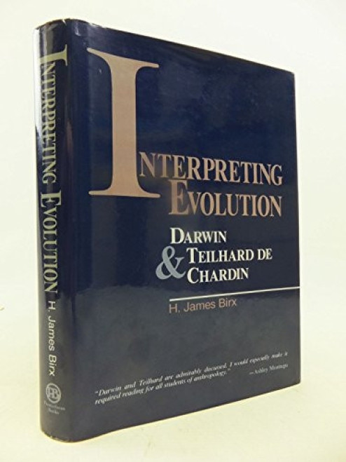 Interpreting Evolution by H. James Birx, 9780879756369