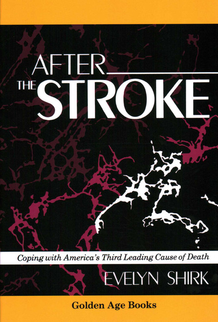After the Stroke by Evelyn Shirk, 9780879756932