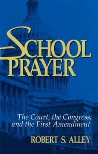 School Prayer by Robert S. Alley, 9780879758431