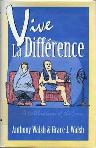Vive la Difference by Anthony Walsh, 9780879758523