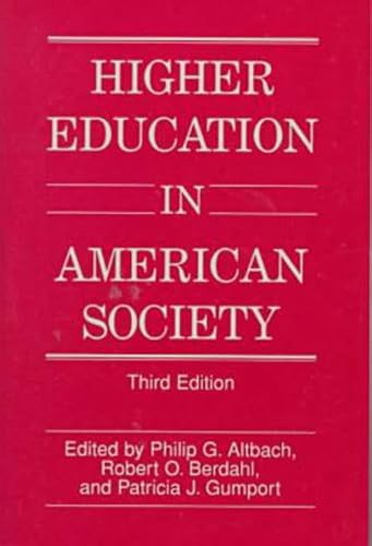 Higher Education in American Society by Philip G. Altbach, 9780879759056