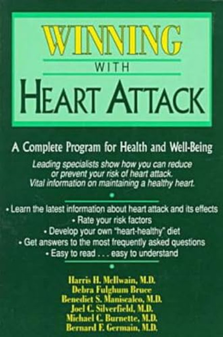 Winning with Heart Attack by Debra Fulghum Bruce, 9780879759155