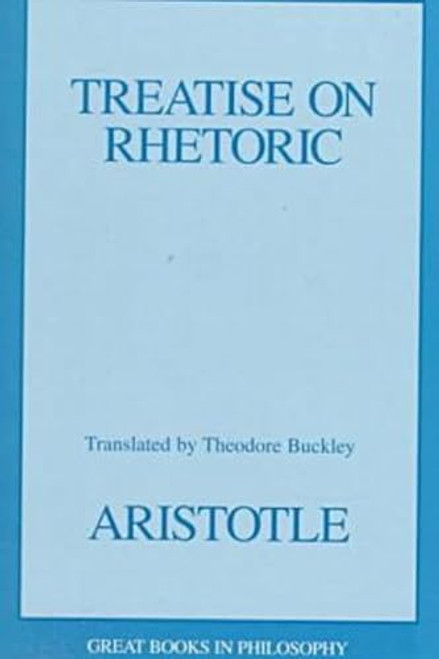 Treatise on Rhetoric by Aristotle, Theodore Buckley, 9780879759766