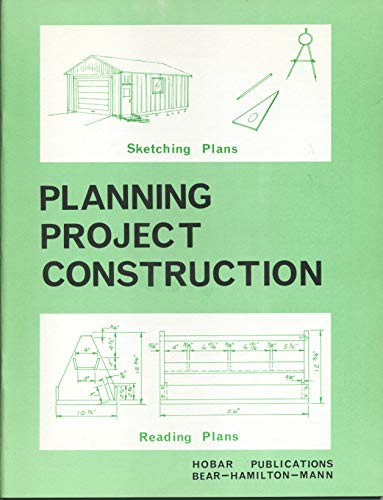Planning Project Construction by William Hamilton, Arthur Mann, 9780913163085