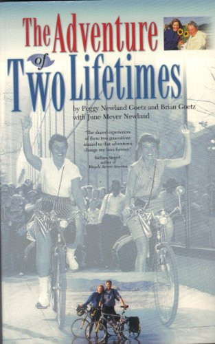 Adventure of Two Lifetimes by Brian Goetz, Peggy Newland-Goetz, 9780933855236