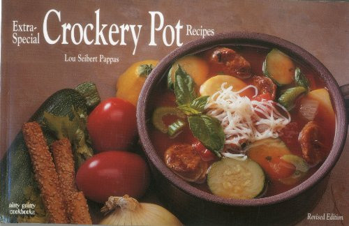 Extra-Special Crockery Pot Recipes by Lou Siebert Pappas, 9781558671072