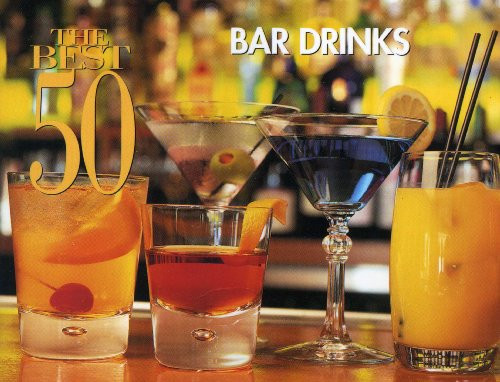 The Best 50 Bar Drinks by Dona Z. Meilach, 9781558672574