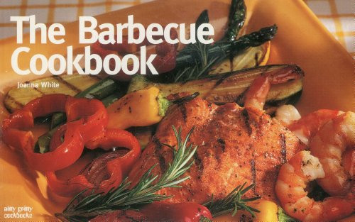 Barbecue Cookbook by Joanna White, 9781558672604