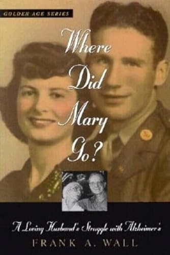 Where Did Mary Go? by Frank A. Wall, 9781573920704