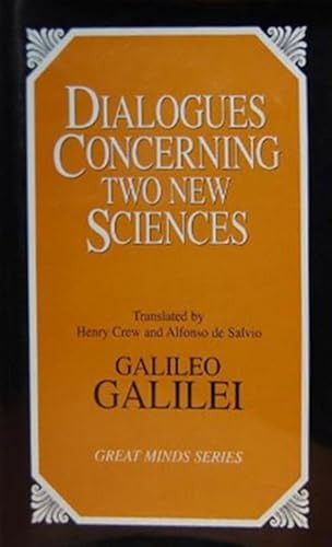 Dialogues Concerning Two New Sciences - 9781573920810 by Galileo Galilei, 9781573920810