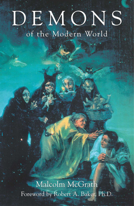 Demons of the Modern World by Malcolm Mcgrath, 9781573929356