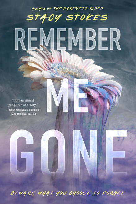 Remember Me Gone by Stacy Stokes, 9780593327685