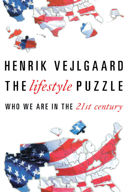 Lifestyle Puzzle (Who We Are in the 21st Century) by Henrick Vejlgaard, 9781616141851