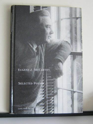 Eugene J. McCarthy (Selected Poems) by Eugene J. McCarthy, 9781883477158