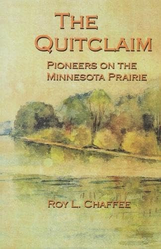 Quit Claim by Roy Chaffee, 9781883477448