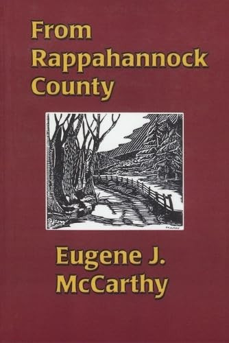 From Rappahannock Country by Eugene J. McCarthy, 9781883477516