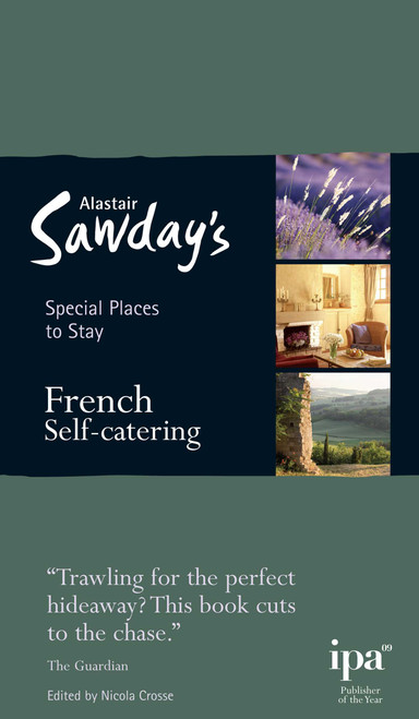 Special Places to Stay: French Self-catering by Nicola Crosse, 9781906136246