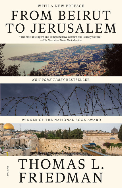 From Beirut to Jerusalem ((With a New Preface)) by Thomas L. Friedman, 9781250381965