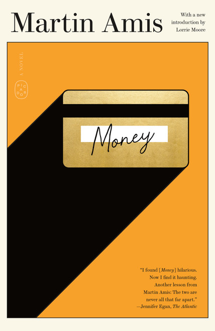 Money (A Suicide Note) by Martin Amis, Lorrie Moore, 9781250359438