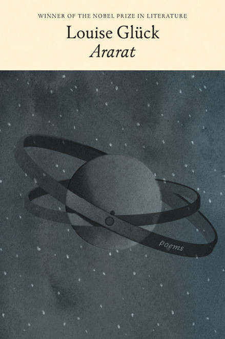 Ararat (Poems) by Louise Glück, 9780374613617